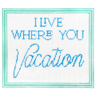 I Live Where You Vacation Painted Canvas KCN Designers 
