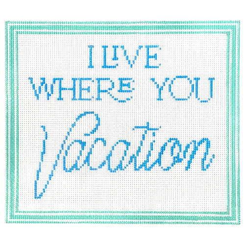 I Live Where You Vacation Painted Canvas KCN Designers 
