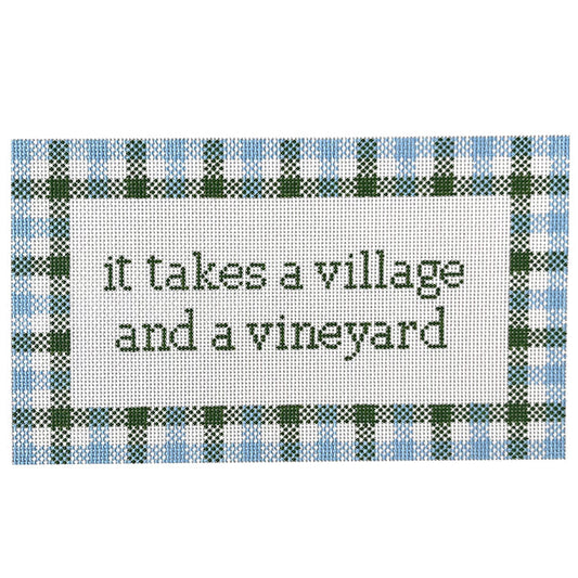 It Takes a Village and a Vineyard - Blue & Green Painted Canvas Wipstitch Needleworks 