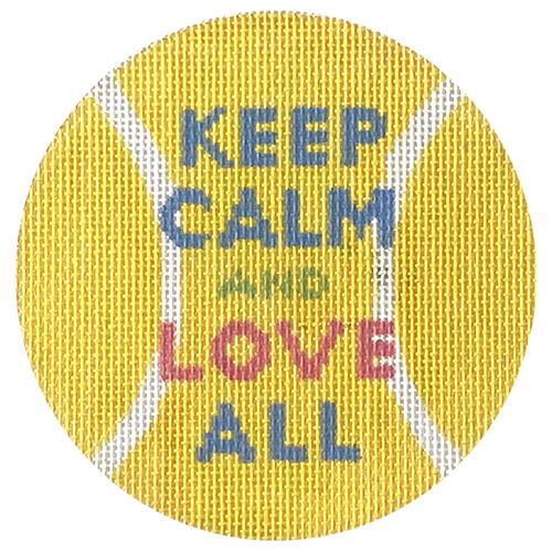 Keep Calm and Love All Round Painted Canvas Kate Dickerson Needlepoint Collections 