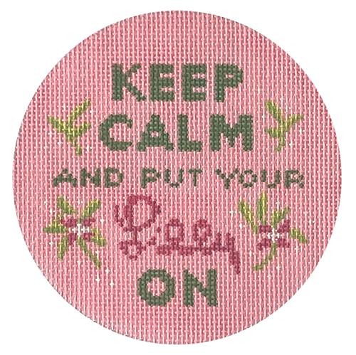 Keep Calm and Put Your Lilly On Round Painted Canvas Kate Dickerson Needlepoint Collections 