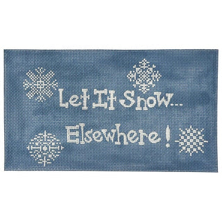 Let it Snow, Elsewhere! Painted Canvas Susan Battle Needlepoint 
