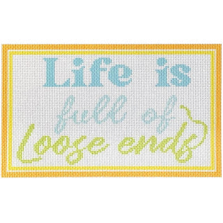 Life is Full of Loose Ends Kit Kits Needlepoint To Go 
