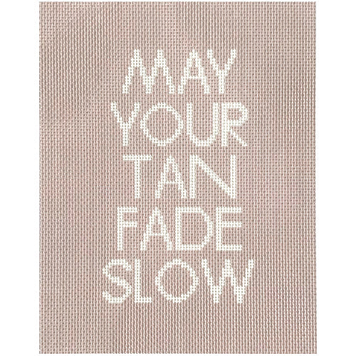 May Your Tan Fade Slow Painted Canvas Anne Fisher Needlepoint LLC 