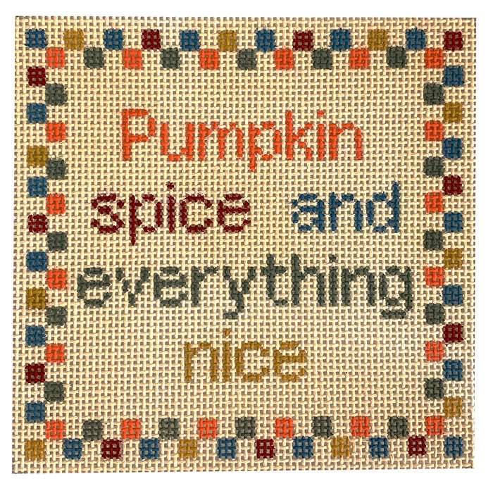 Pumpkin Spice and Everything Nice Painted Canvas Stitch Rock Designs 