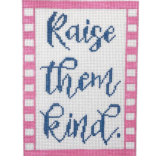 Raise Them Kind Painted Canvas A Poore Girl Paints  - 1