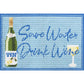 Save Water Drink Wine Kit Kits Needlepoint To Go 