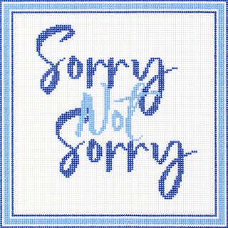 Sorry Not Sorry Canvas Printed Canvas Needlepoint To Go 
