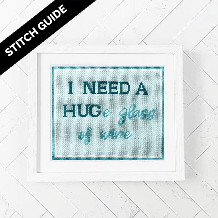 Stitch Guide   I need a HUGe glass of wine Stitch Guides/Charts Needlepoint.Com 
