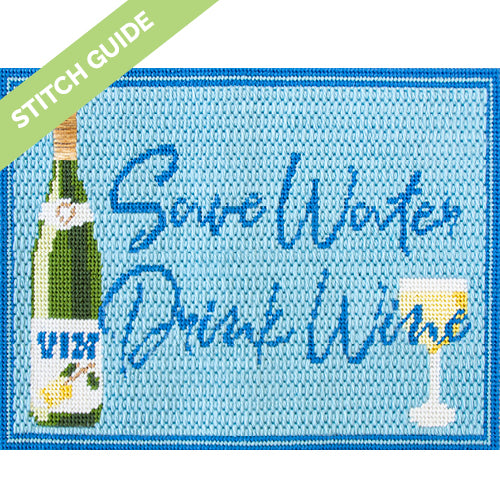 Stitch Guide - Save Water Drink Wine Stitch Guides/Charts Needlepoint.Com 