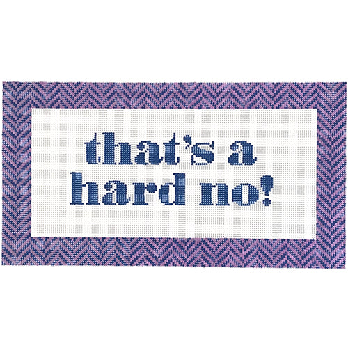 That's a Hard No   Navy and Lavender Painted Canvas Wipstitch Needleworks  - 1