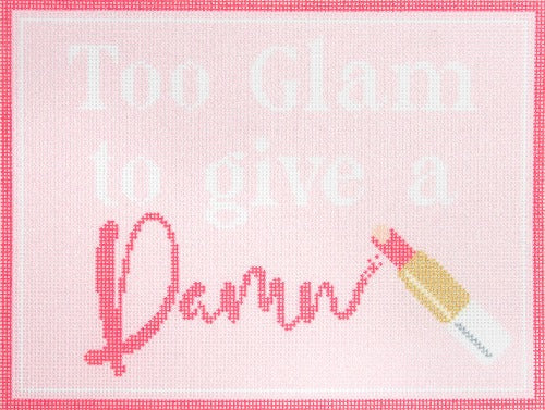 Too Glam to Give a Damn Kit - Pink Kits Needlepoint To Go Printed Canvas Only 