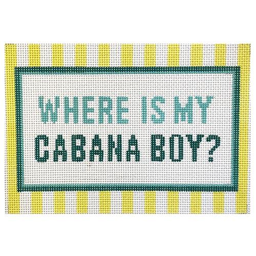 Where is my Cabana Boy? Painted Canvas Morgan Julia Designs 