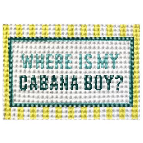Where is my Cabana Boy? Painted Canvas Morgan Julia Designs  - 1